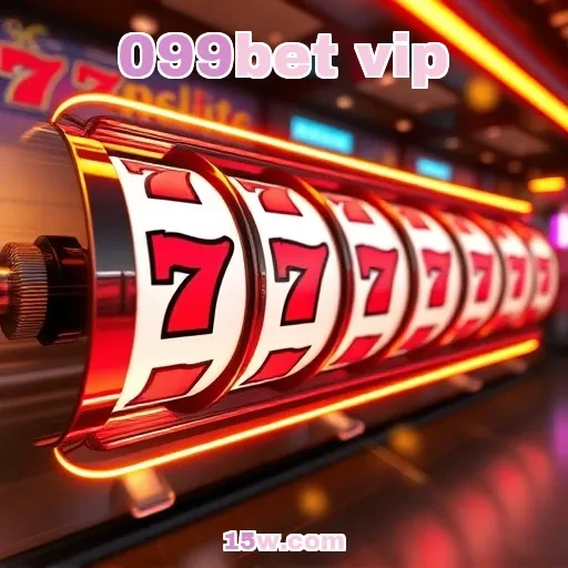 099bet vip: Uma Experiência Incrível em Caça-Níqueis para Todos os Gostos